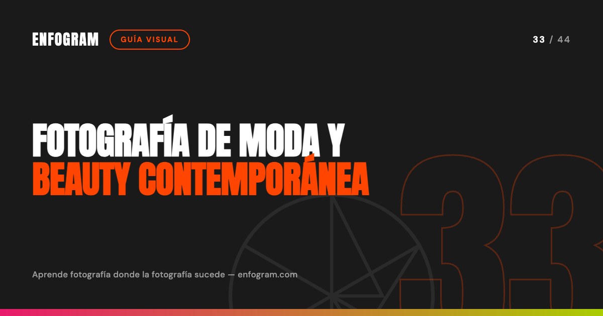 Fotografía de moda y beauty contemporánea