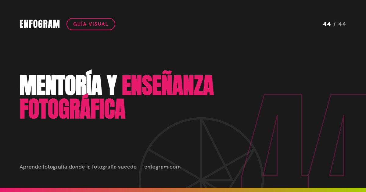 Mentoría y enseñanza fotográfica